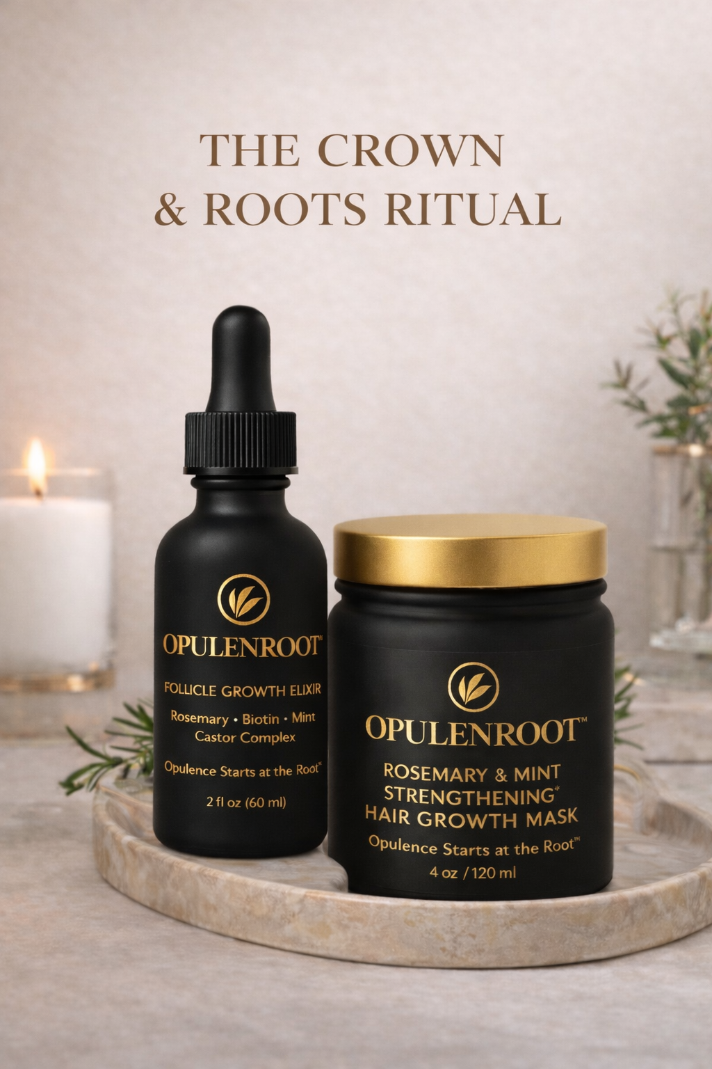 OPULENROOT™ The Crown & Roots Ritual